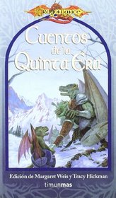 Cuentos De La Quinta Era (Spanish Edition)