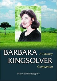 Barbara Kingsolver: A Literary Companion (Mcfarland Literary Companions, 2)