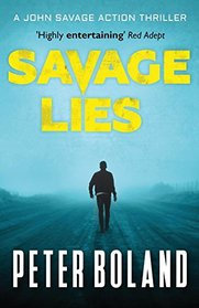 Savage Lies (John Savage Thriller Series)
