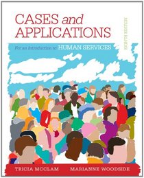 Student Workbook (Case plus App) for Woodside's An Introduction to the Human Services, 8th
