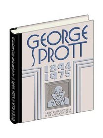 George Sprott: (1894-1975)