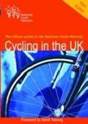 Cycling in the UK: The Official Guide to the National Cycle Network