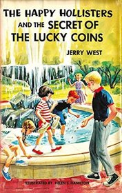The Happy Hollisters and the Secret of the Lucky Coins (Volume 22)