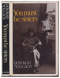 You must be sisters: A novel