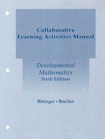 Developmental Mathematics: Collaborative Learning Activities Manual