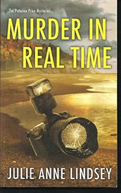 Murder in Real Time (Patience Price, Counselor at Large, Bk 3)