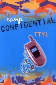 TTYL  (Camp Confidential #5)