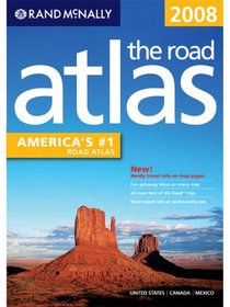 Rand McNally 2008 the road atlas, United States | Canada | Mexico