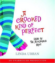 A Crooked Kind of Perfect (Audio CD) (Unabridged)