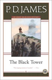 The Black Tower (Adam Dalgliesh, Bk 5)