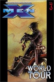 Ultimate X-Men Vol. 3: World Tour