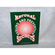 Natural Healing and Prevention Secrets
