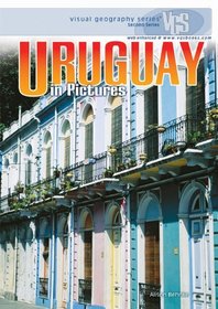 Uruguay in Pictures (Visual Geography. Second Series)