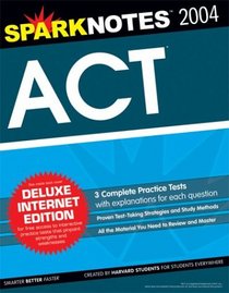 ACT 2004 Deluxe Edition (SparkNotes Test Prep) (SparkNotes Test Prep)