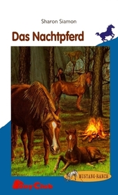 Das Nachtpferd (Night Horse) (Mustang Mountain, Bk 3) (German Edition)