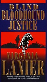 Blind Bloodhound Justice (Bloodhound, Bk 4)