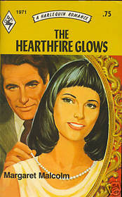 The Hearthfire Glows (Harlequin Romance, No 1971)