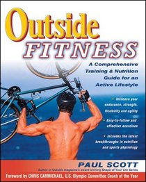 Outside Fitness: A Comprehensive Training & Nutrition Program for an Active Lifestyle