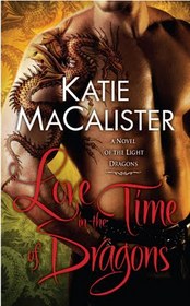 Love in the Time of Dragons (Light Dragons, Bk 1)