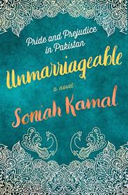 Unmarriageable: A Novel