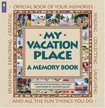My Vacation Place: A Memory Book (Family Fun)