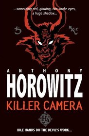 Killer Camera (Horowitz Horror)