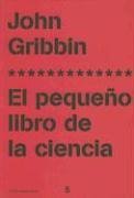 El pequeno libro de la ciencia / the Little Book of Science (Paidos Asterisco) (Spanish Edition)