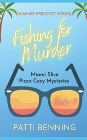 Fishing for Murder (Miami Slice, Bk 2)