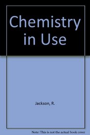Chemistry in Use