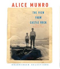The View from Castle Rock (unabridged selections): Stories