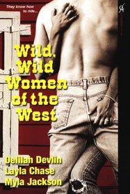 Wild, Wild Women of the West: A Taste of Honey / Queen of Hearts / Touch of Magic