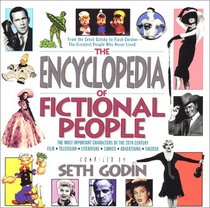 The Encyclopedia of Fictional People: The Most Important Characters of the 20th Century