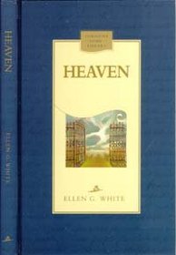 Heaven (Christian Home Library)