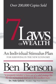 7 Laws of Wealth: An Individual Stimulus Plan for Surviving in the New Economy