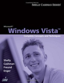 Microsoft Windows Vista: Complete Concepts and Techniques