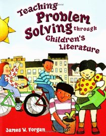 Teaching Problem Solving Through Children's Literature: