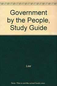 Government by the People, Study Guide