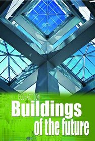 Buildings of the Future (Eco-action)