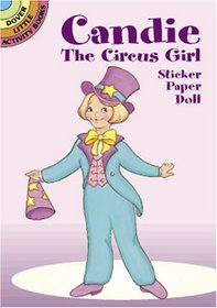 Candie the Circus Girl Sticker Paper Doll (Dover Little Activity Books)