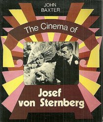 The cinema of Josef von Sternberg (The International film guide series)