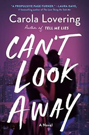 Can't Look Away: A Novel