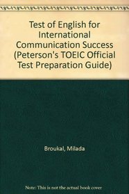 Peterson's Toeic Success (Peterson's TOEIC Official Test Preparation Guide)