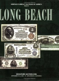 Heritage Long Beach Currency Signature Auction, #386