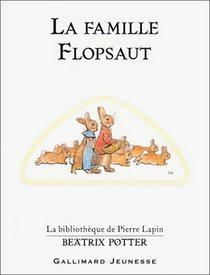 La Famille Flopsaut (French Edition)