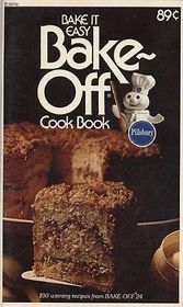 Pillsbury Bake Off  Cookbook #24 1973 (Bake It Easy)