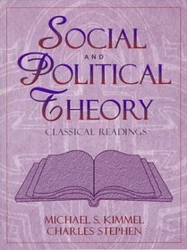 Social and Political Theory: Classical Readings