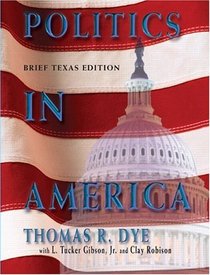 Politics in America, Texas Brief Edition