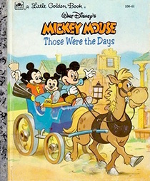 Mickey Mouse: Those Were the Days