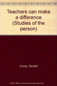 Teachers can make a difference (Studies of the person)