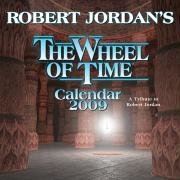 Robert Jordan's Wheel of Time 2009 Calendar (Wheel of Time)